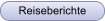 Reiseberichte